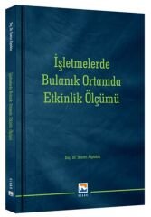 Nisan Kitabevi İşletmelerde Bulanık Ortamda Etkinlik Ölçümü - Nesrin Alptekin Nisan Kitabevi Yayınları