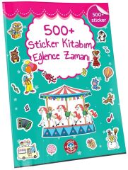 Çocuk Akademi +500 Sticker Kitabım Eğlence Zamanı Çocuk Akademi