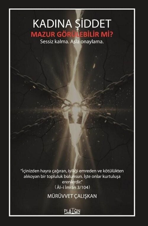 Platon Kadına Şiddet Mazur Görülebilir Mi - Mürüvvet Çalışkan Platon Hukuk Yayınları