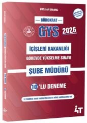 4T Yayınları GYS İçişleri Bakanlığı Şube Müdürü 10 lu Deneme 4T Yayınları