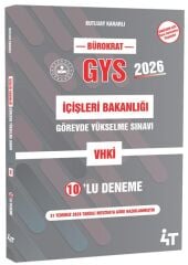 4T Yayınları 2026 GYS İçişleri Bakanlığı VHKİ 10 lu Deneme - Kutluay Kararlı 4T Yayınları