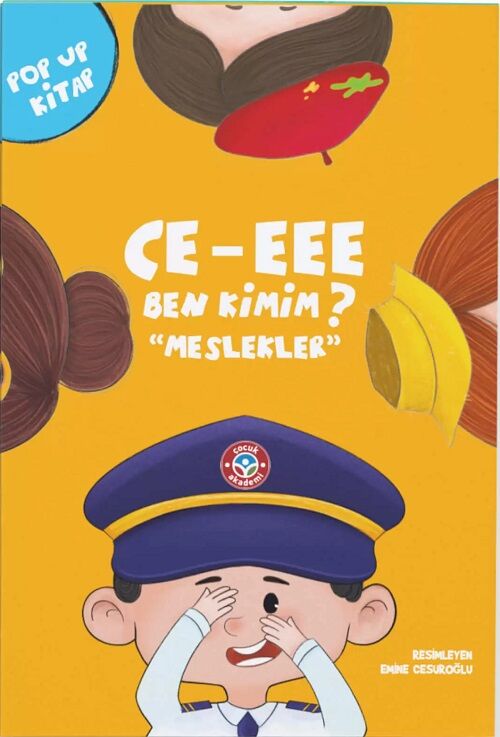 Çocuk Akademi Ce-Eee Ben Kimim? Meslekler Çocuk Akademi