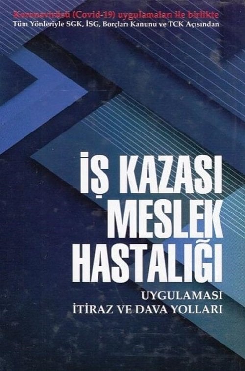 Mahalli Eğitim İş Kazası Meslek Hastalığı - İsa Karakaş Mahalli Eğitim Akademisi Yayınları