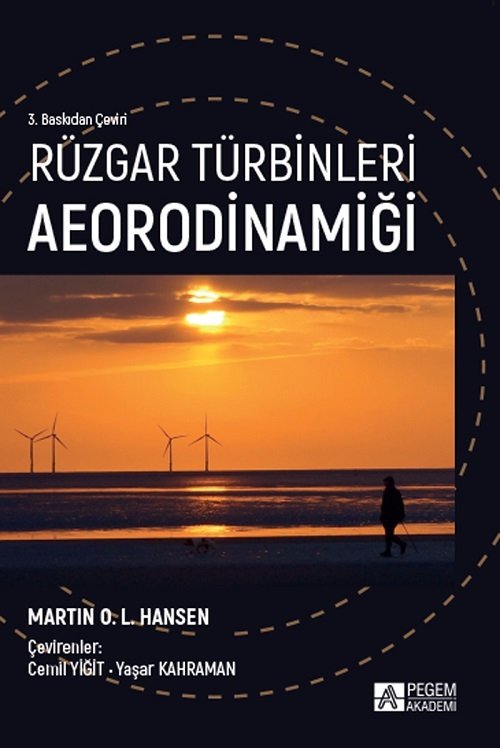 Pegem Rüzgar Türbinleri Aeorodinamiği - Cemil Yiğit, Yaşar Kahraman Pegem Akademi Yayınları