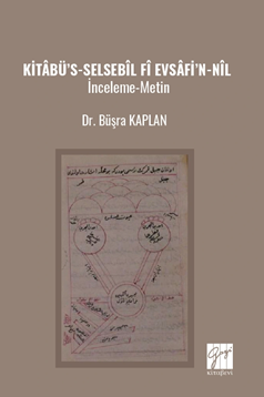 Gazi Kitabevi Kitâbü’s-Selsebîl ‘Fî Evsâfi’n-Nîl - Büşra Kaplan Gazi Kitabevi