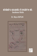 Gazi Kitabevi Kitâbü’s-Selsebîl ‘Fî Evsâfi’n-Nîl - Büşra Kaplan Gazi Kitabevi
