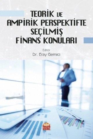 Nobel Teorik ve Ampirik Perspektifte Seçilmiş Finans Konuları - Eray Gemici Nobel Bilimsel Eserler