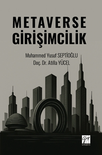 Gazi Kitabevi Metaverse Girişimcilik - Muhammed Yusuf Septioğlu Gazi Kitabevi