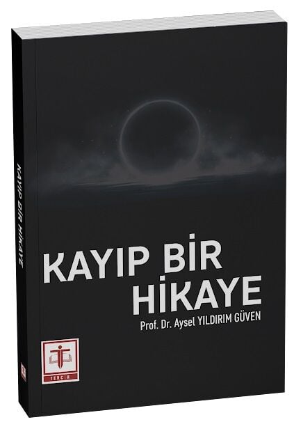 Kayıp Bir Hikaye - Aysel Yıldırım Güven Tercih Kitabevi