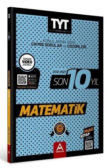 A Yayınları YKS TYT Matematik Son 10 Yıl Çıkmış Sorular 2012-2021 A Yayınları