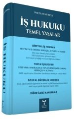 Umuttepe İş Hukuku Temel Yasaları - Pir Ali Kaya Umuttepe Yayınları