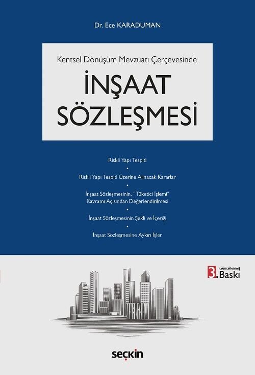 Seçkin İnşaat Sözleşmesi 3. Baskı - Ece Karaduman Seçkin Yayınları