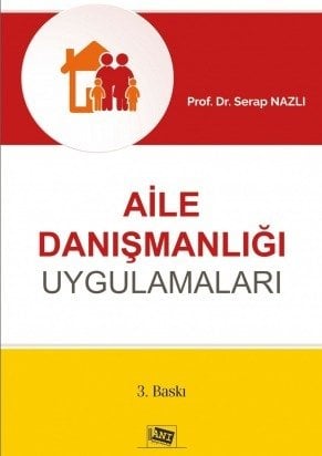 Anı Yayıncılık Aile Danışmanlığı Uygulamaları - Serap Nazlı Anı Yayıncılık