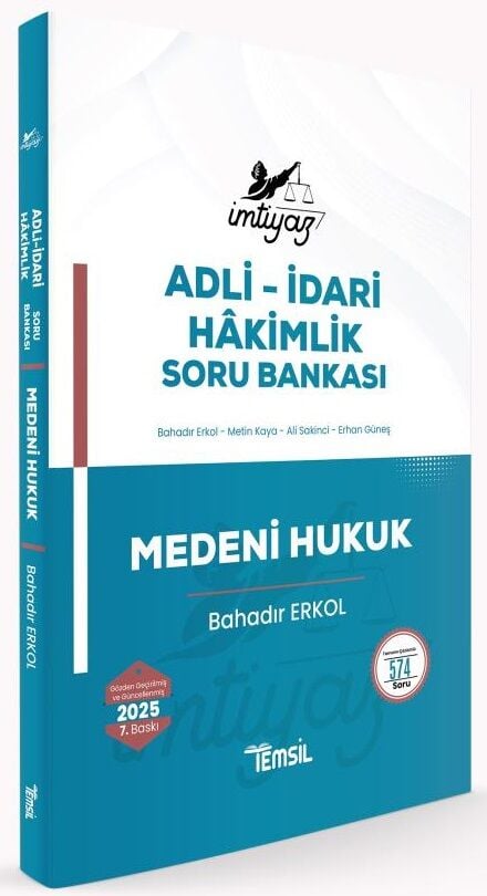 Temsil 2025 İMTİYAZ Adli İdari Hakimlik Medeni Hukuk Soru Bankası 7. Baskı - Bahadır Erkol Temsil Kitap Yayınları