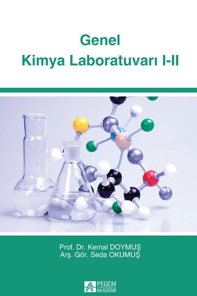 Pegem Genel Kimya Laboratuvarı 1-2 Kemal Doymuş, Seda Okumuş Pegem Akademi Yayıncılık