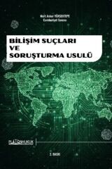 Platon Bilişim Suçları ve Soruşturma Usulü 2. Baskı - Mert Asker Yüksektepe Platon Hukuk Yayınları