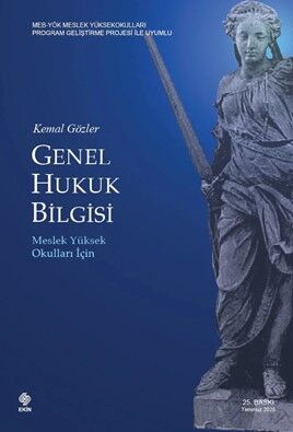 Ekin Genel Hukuk Bilgisi 25. Baskı - Kemal Gözler Ekin Yayınları