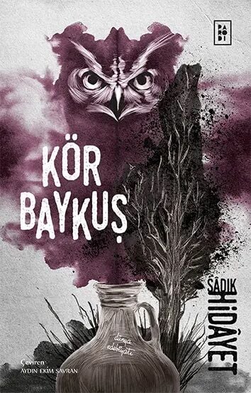 Kör Baykuş - Sadık Hidayet Parodi Yayınları