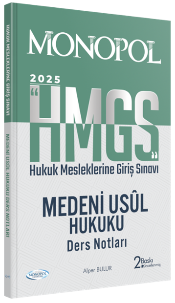 Monopol 2025 HMGS Medeni Usul Hukuku Ders Notları 2. Baskı - Alper Bulur Monopol Yayınları