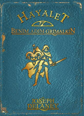 Wardstone Günlükleri-9: Hayalet Benim Adım Grimalkin - Joseph Delaney Tudem Yayınları
