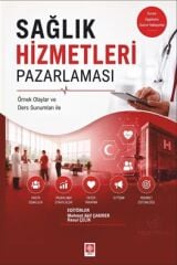 Ekin Sağlık Hizmetleri Pazarlaması - Mehmet Akif Çakırer Ekin Yayınları