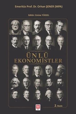 Ekin Ünlü Ekonomistler - Orhan Şener Ekin Yayınları