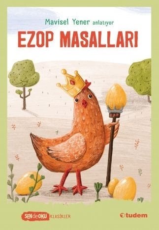 Sen de Oku - Ezop Masalları - Mavisel Yener Tudem Yayınları