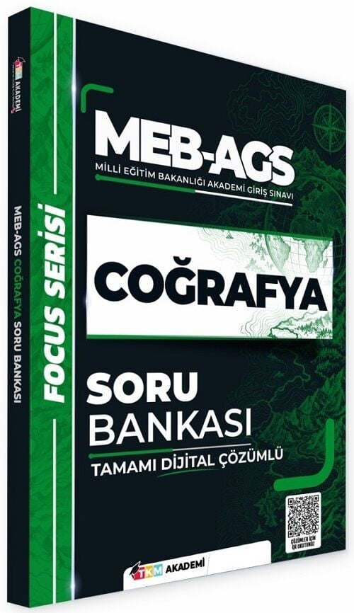 TKM Akademi MEB-AGS Coğrafya Soru Bankası Çözümlü Focus Serisi TKM Akademi