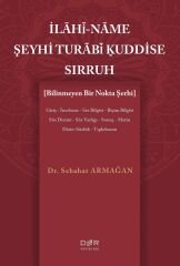 Der Yayınları İlahi-Name Şeyhi Turabi Kuddise Sırruh, Bilinmeyen Bir Nokta Şerhi - Sebahat Armağan Der Yayınları