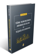 Adalet Türk Hukukunda Arabuluculuk ve Teşkilatlanması - Muammer Erol Adalet Yayınevi