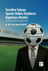 Gazi Kitabevi Teoriden Sahaya, Sporda Halkla İlişkilerin Uygulama Alanları - Alperen Halıcı Gazi Kitabevi