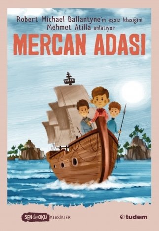 Sen de Oku - Mercan Adası - Mehmet Atilla Tudem Yayınları