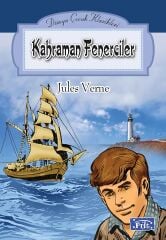 Dünya Çocuk Klasikleri - Kahraman Fenerciler - Jules Verne Parıltı Yayınları