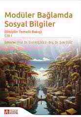 Pegem Modüler Bağlamda Sosyal Bilgiler-Disiplin Temelli Bakış-Cilt-1 - Erol Koçoğlu, Şule Egüz Pegem Akademi Yayıncılık