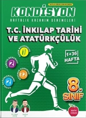 Newton 8. Sınıf TC İnkılap Tarihi ve Atatürkçülük Kondisyon Haftalık Kazanım Denemeleri Newton Yayınları