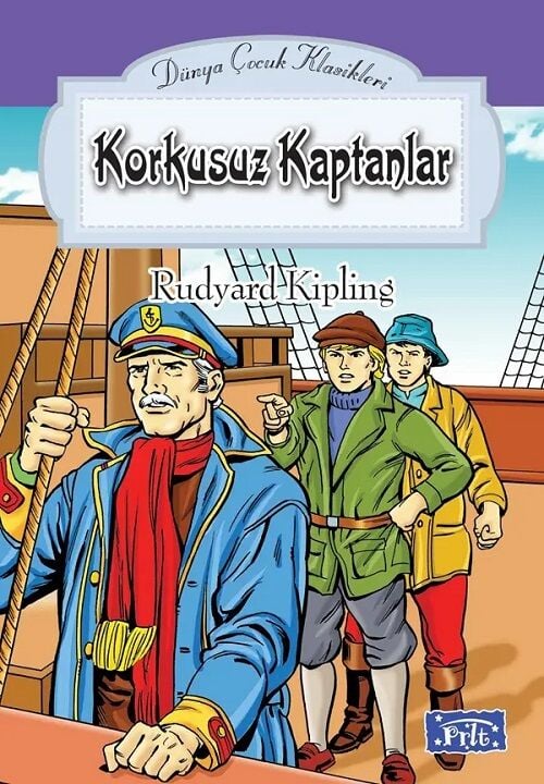 Dünya Çocuk Klasikleri - Korkusuz Kaptanlar Parıltı Yayınları