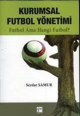 Gazi Kitabevi Kurumsal Futbol Yönetimi - Serdar Samur Gazi Kitabevi