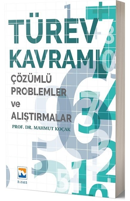Nisan Kitabevi Türev Kavramı Çözümlü Problemler ve Alıştırmalar - Mahmut Koçak Nisan Kitabevi Yayınları