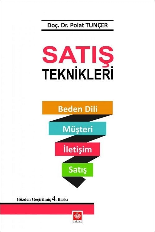 Ekin Satış Teknikleri 4. Baskı - Polat Tunçer Ekin Yayınları