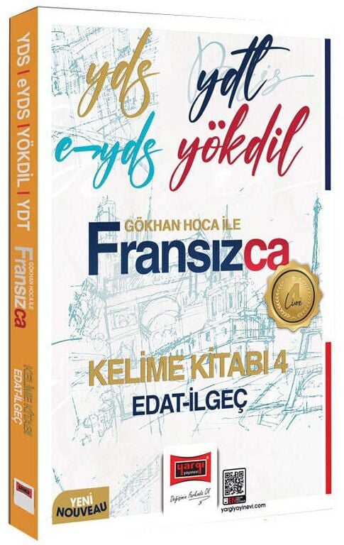 Yargı YDS YDT E-YDS YÖKDİL Fransızca Kelime Kitabı-4 Edat, İlgeç - Gökhan Yılmaz Yargı Yayınları