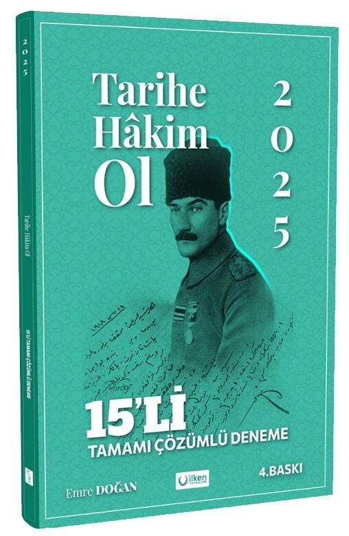 İlken 2025 Adli ve İdari Hakimlik Tarihe Hakim Ol 15 Deneme Çözümlü 4. Baskı - Emre Doğan İlken Yayınları