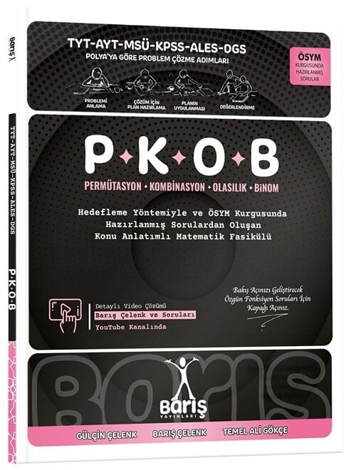 Barış YKS TYT AYT KPSS ALES DGS MSÜ Matematik Fasikülleri PKOB Permütasyon, Kombinasyon, Binom ve Olasılık Soru Bankası - Barış Çelenk Barış Yayınları