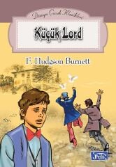 Dünya Çocuk Klasikleri - Küçük Lord - Frances Hodgson Burnett Parıltı Yayınları
