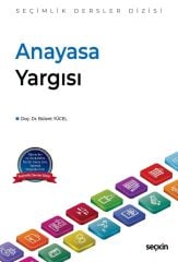 Seçkin Anayasa Yargısı - Bülent Yücel Seçkin Yayınları