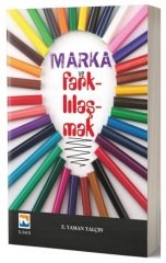 Nisan Kitabevi Marka ve Farklılaşmak - Eşref Yaman Yalçın Nisan Kitabevi Yayınları