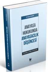 Adalet Anayasa Hukukunda Anayasacılık Düşüncesi - Erdoğan Keskin Adalet Yayınevi