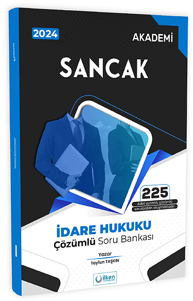 SÜPER FİYAT - İlken 2024 Kaymakamlık İdare Hukuku Sancak Soru Bankası Çözümlü - Tayfun Taşkın İlken Yayıncılık