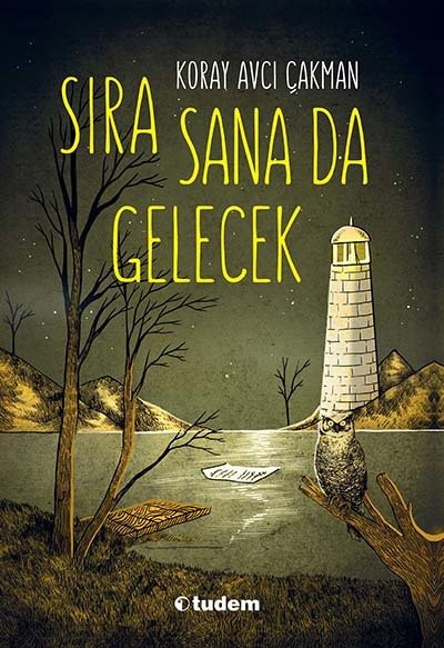 Sıra Sana Da Gelecek - Koray Avcı Çakman Tudem Yayınları