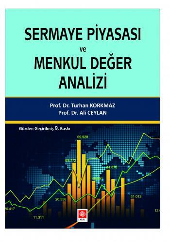 Ekin Sermaye Piyasası ve Menkul Değer Analizi 9. Baskı - Turhan Korkmaz, Ali Ceylan Ekin Yayınları