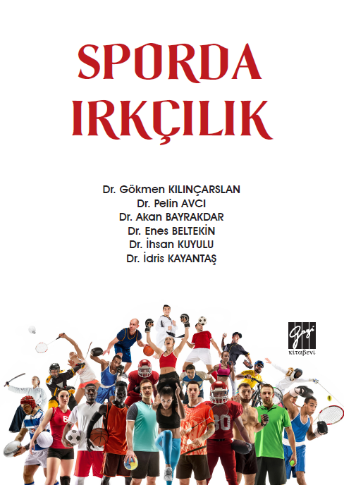 Gazi Kitabevi Sporda Irkçılık - Gökmen Kılınçarslan Gazi Kitabevi